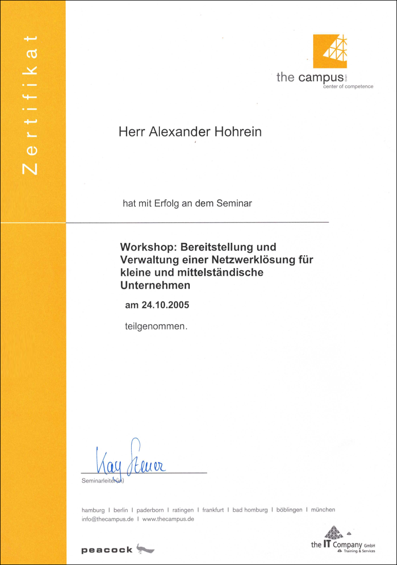 2005 - the campus Workshop - Bereitstellung und Verwaltung einer Netzwerklösung für kleine und mittelständische Unternehmen